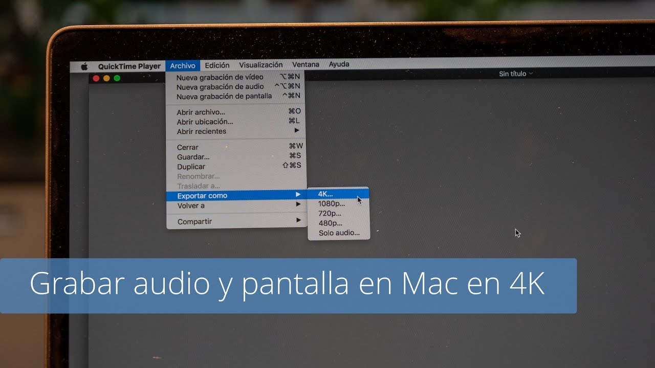 Cómo grabar la pantalla de un Mac